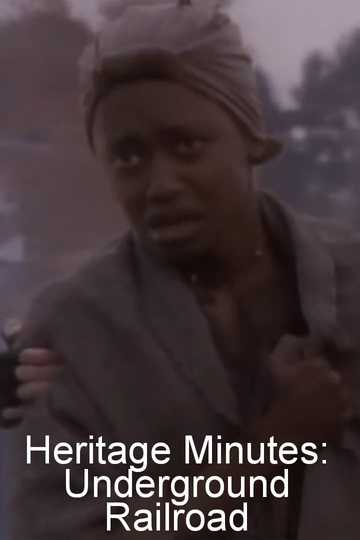 Heritage Minutes: Underground Railroad Poster