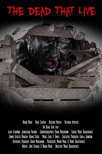 The Dead That Live Poster