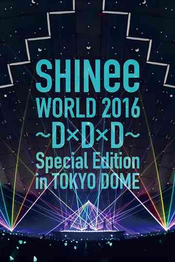 SHINee WORLD 2016～DxDxD～