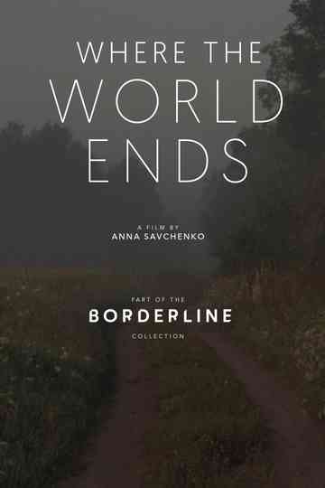 Where the World Ends Poster