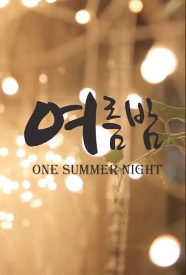 One Summer Night