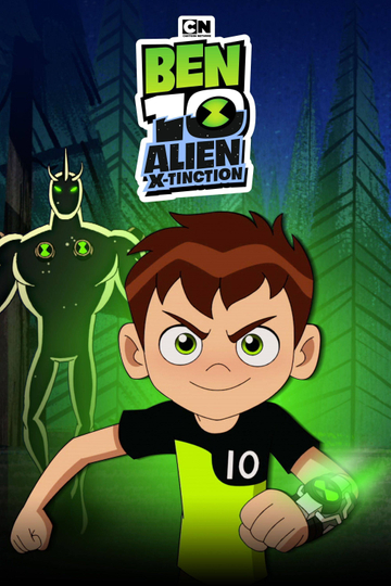 Ben 10: Alien X-Tinction Poster