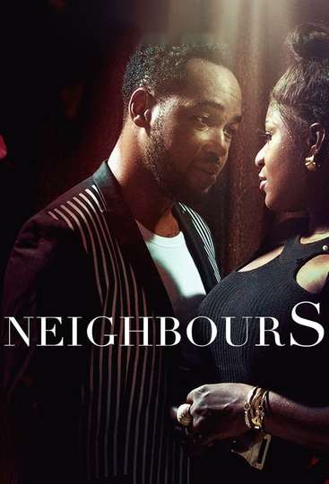 Neighbours - Movie | Moviefone