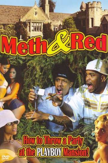 Meth  Red How to Throw a Party at the Playboy Mansion