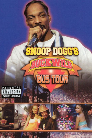 Snoop Doggs Buckwild Bus Tour Poster