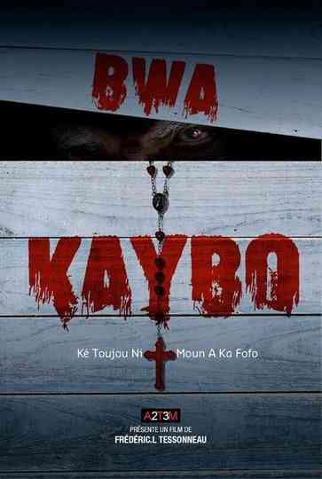 Bwa Kaybo Poster
