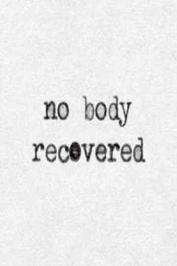 No Body Recovered Poster
