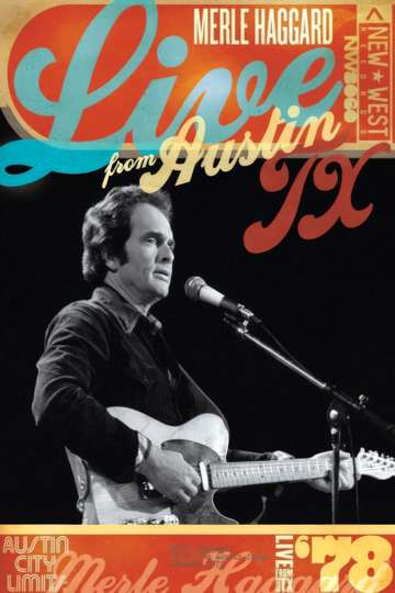 Merle Haggard: Live From Austin, TX '78 Poster