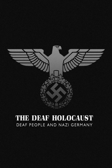 The Deaf Holocaust Deaf People and Nazi Germany