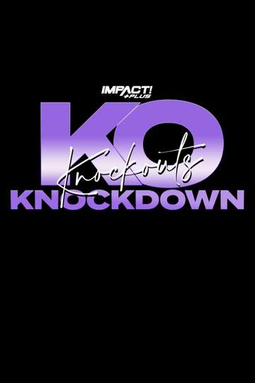 IMPACT Plus Knockouts Knockdown 2021 Poster