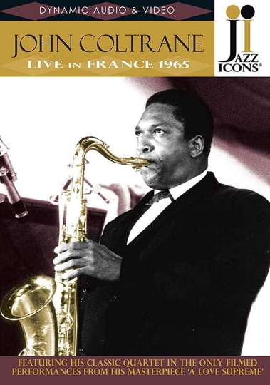 Jazz Icons  John Coltrane Live In France 1965 Poster