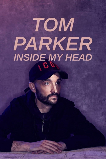 Tom Parker: Inside My Head Poster