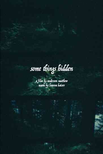 Some Things Hidden