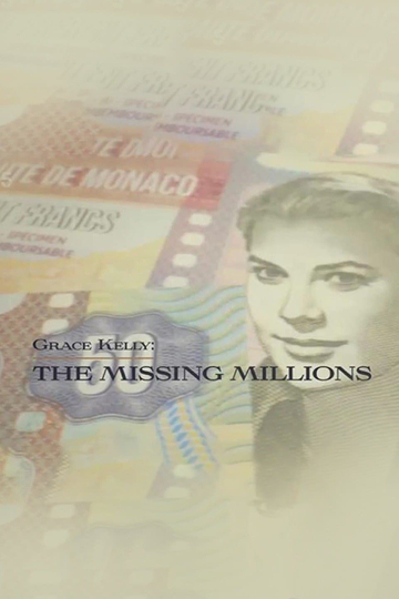 Grace Kelly The Missing Millions