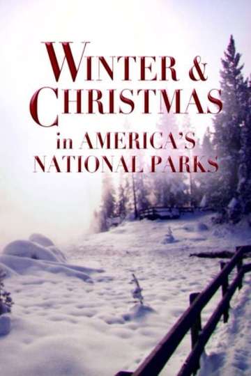 Winter and Christmas in Americas National Parks