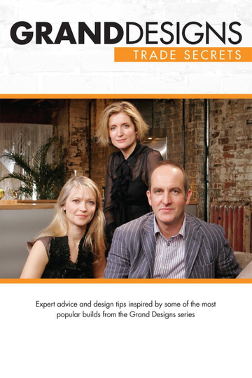 Grand Designs: Trade Secrets Poster