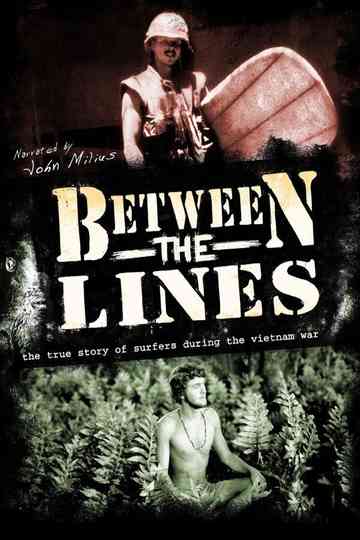 Between the Lines: The True Story of Surfers and the Vietnam War Poster