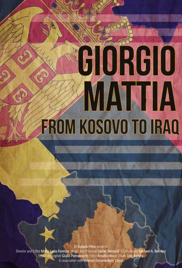 Giorgio Mattia From Kosovo to Iraq Poster