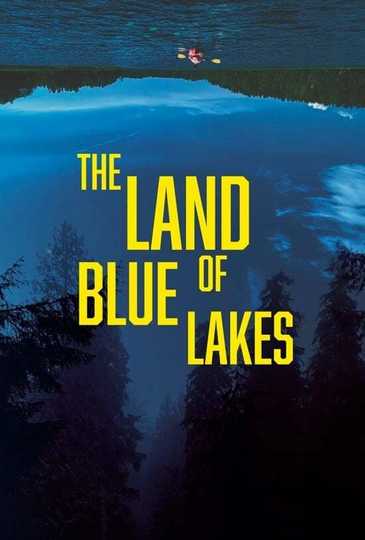 The Land of Blue Lakes Poster