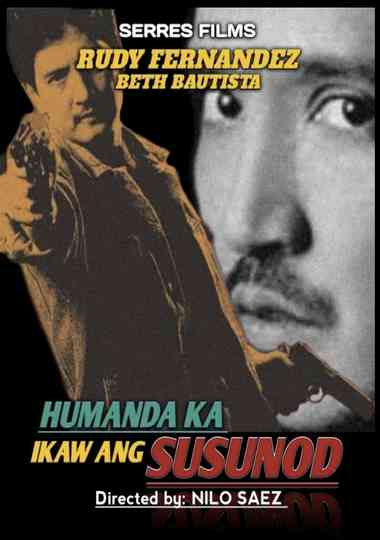 Humanda Ka Ikaw ang Susunod
