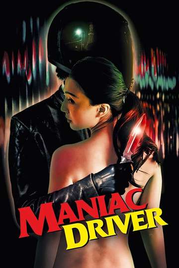 Maniac Driver Poster