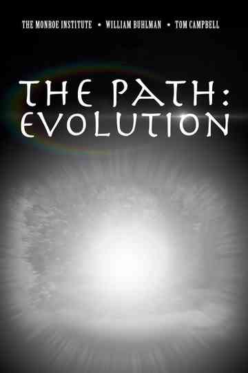 The Path: Evolution