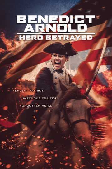 Benedict Arnold Hero Betrayed