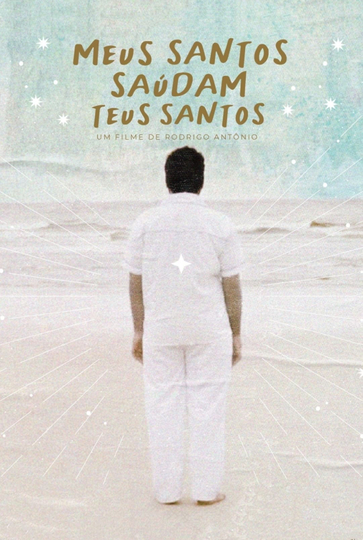 Meus Santos Saúdam Teus Santos