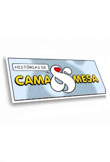 Histórias de Cama & Mesa Poster