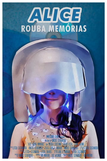 Alice Rouba Memórias Poster