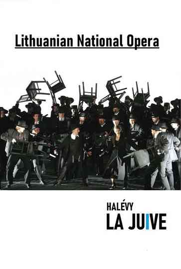 La Juive   Lithuanian National Opera