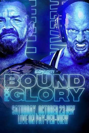 IMPACT Wrestling Bound For Glory Poster