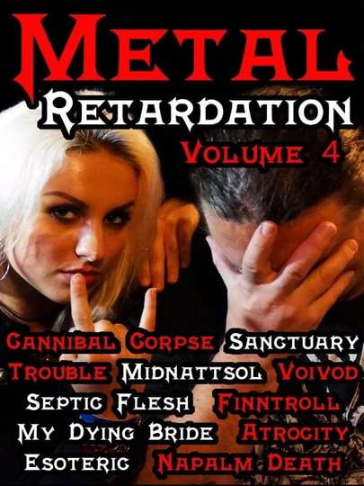 Metal Retardation Vol 4