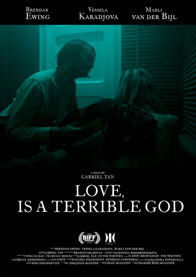 Love Is A Terrible God Poster