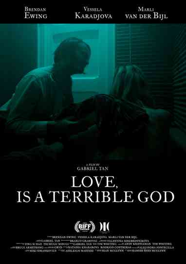 Love, Is a Terrible God Poster