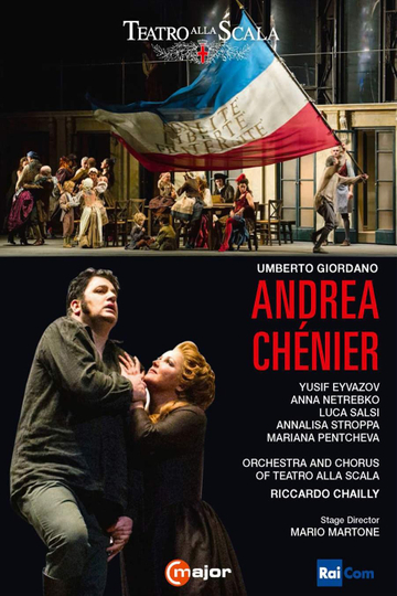 Giordano: Andrea Chénier - Teatro alla Scala Poster