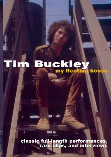 Tim Buckley: My Fleeting House