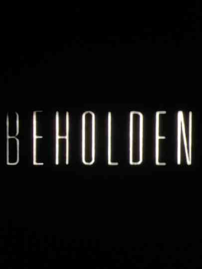 Beholden