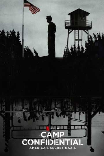 Camp Confidential: America's Secret Nazis Poster