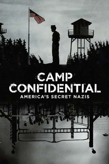 Camp Confidential Americas Secret Nazis Poster