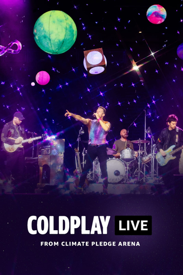 Coldplay  Live from Climate Pledge Arena