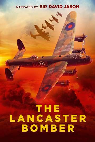 The Lancaster Bomber at 80 with David Jason Poster