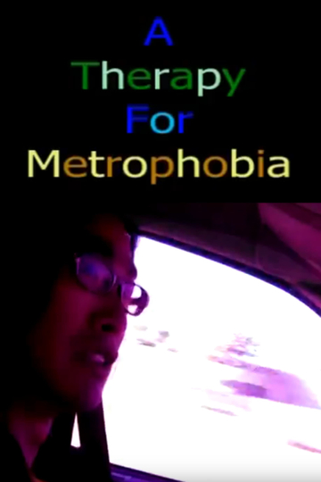 A Therapy for Metrophobia Poster