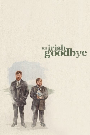 An Irish Goodbye Poster