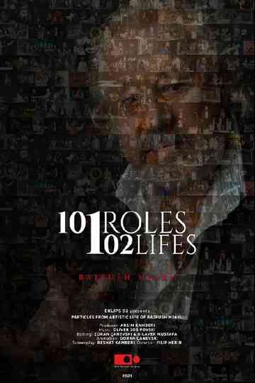 101 Roles 102 Lifes Bajrush Mjaku Poster