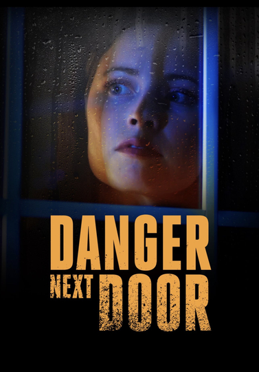 The Danger Next Door Poster