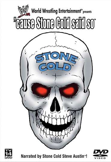 WWE Cause Stone Cold Said So