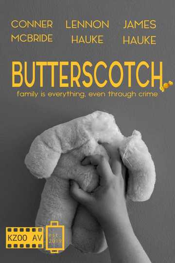 BUTTERSCOTCH Poster