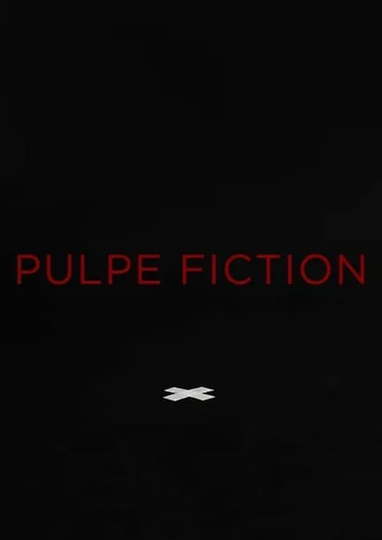 Pulpe Fiction