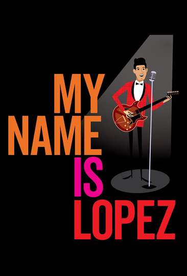 My Name is Lopez Poster